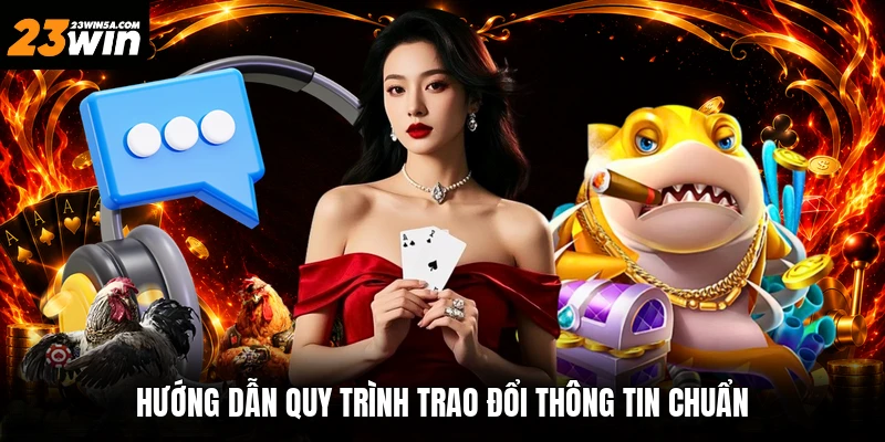 Hướng dẫn quy trình trao đổi thông tin chuẩn